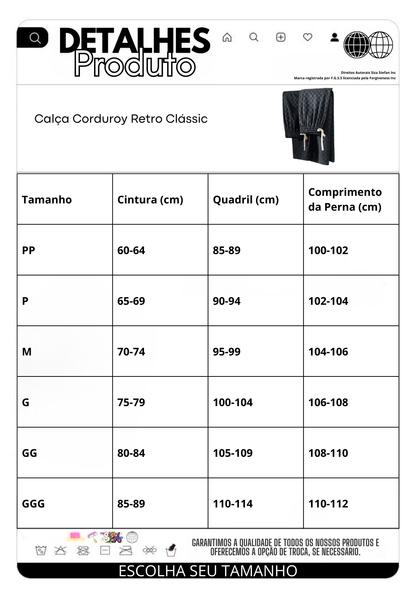 Calça Corduroy Retro Clássic
